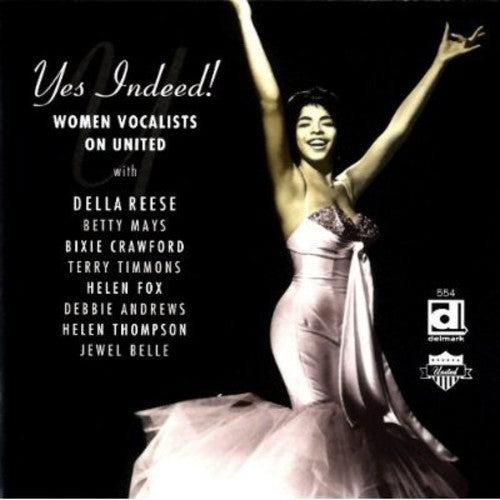Women Vocalists on United: Yes Indeed / Various: Women Vocalists On United: Yes Indeed - CD