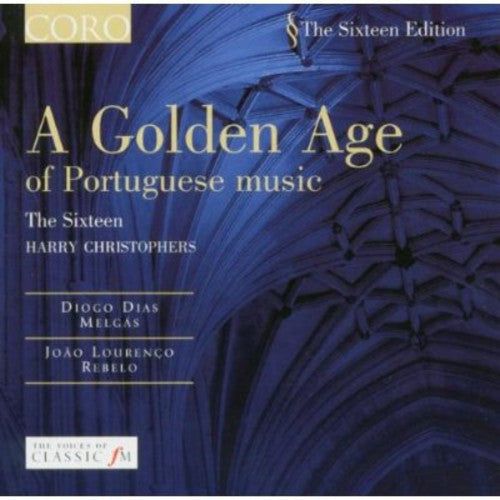 Harry Christophers: Golden Age of Portuguese Music  { CD }