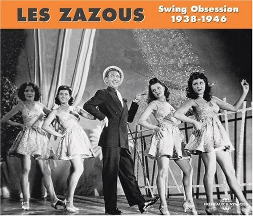 Various Artists: Les Zazous: Swing Obsession 1938-46 - CD
