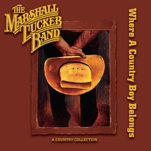 The Marshall Tucker Band: Where a Country Boy Belongs - CD