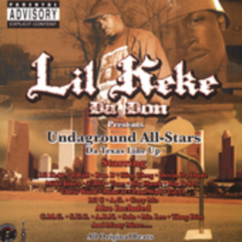 Lil' Keke: Undaground: All Stars the Texas Line Up  { CD }