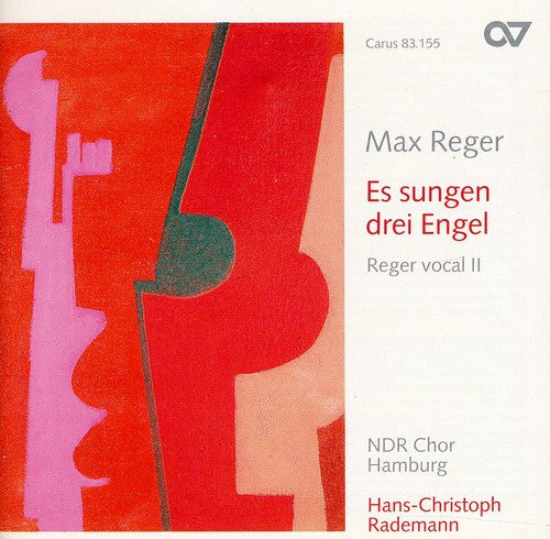 Max Reger: Es Sangen Drei Engel: Reger Vocal 2  { CD }