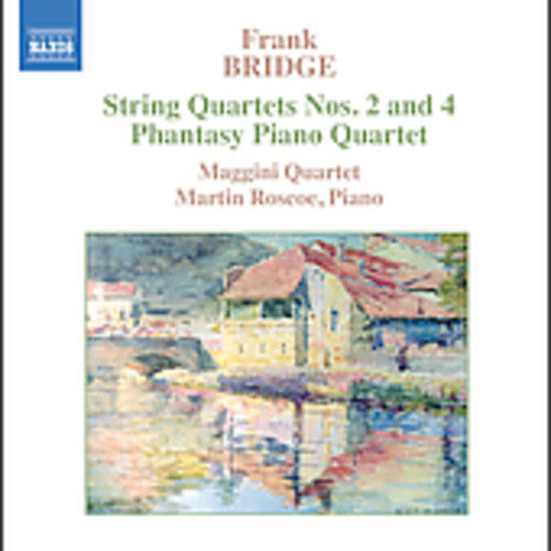 Maggini Quartet: String Quartets 2 & 4 / Phantasy Piano Quartet  { CD }