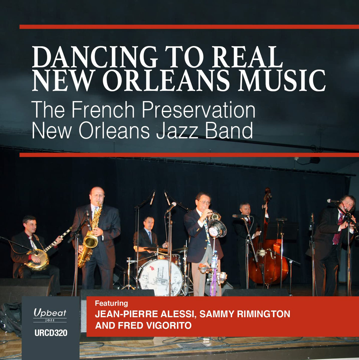 French Preservation New Orleans: Dancing To Real New Orleans Music - CD