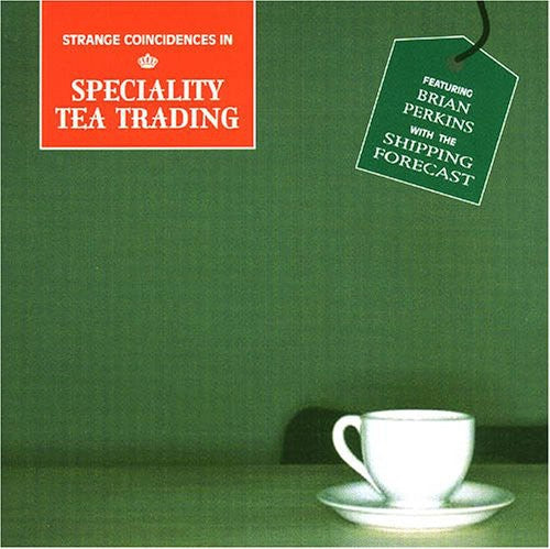Various Artists: Strange Coincidences In Specialty Tea Trading  { CD }