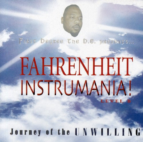 First Degree the D.E.: Fahrenheit Instramania Level B: Journey Of The Unwilling  { CD }