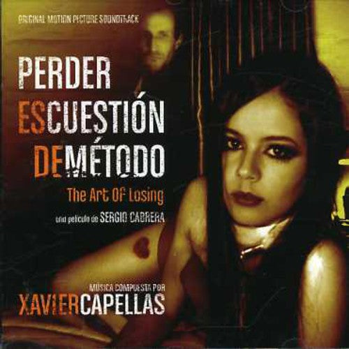 Xavier Capellas: Perder Es Cuestión De Método (To Lose Is a Method Question) (Original Motion Picture Soundtrack) - CD