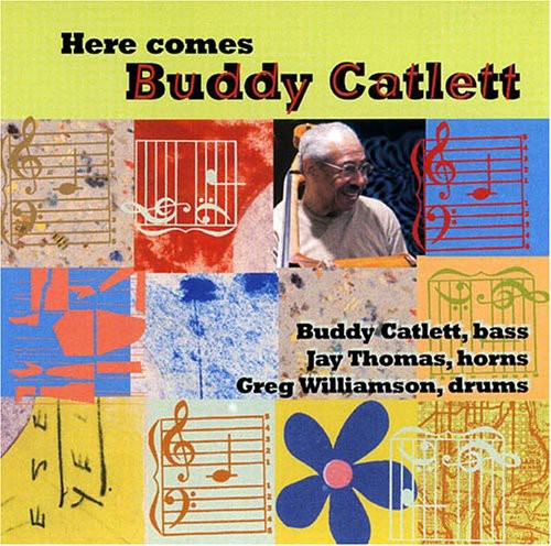 Buddy Catlett: Here Comes Buddy Catlett - CD
