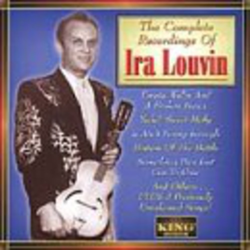 Ira Louvin: The Complete Recordings Of Ira Louvin  { CD }
