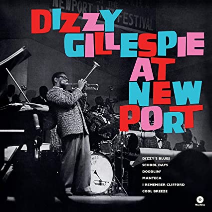 Dizzy Gillespie: At Newport [180-Gram] / RECORD