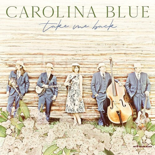 Carolina Blue: Take Me Back / RECORD