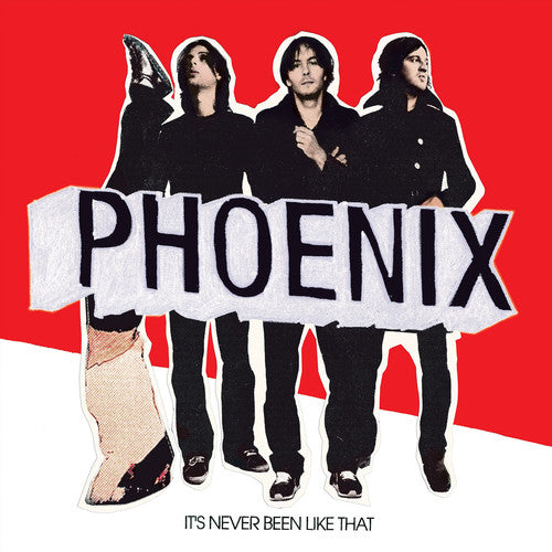 Phoenix: It's Never Been Like That / RECORD