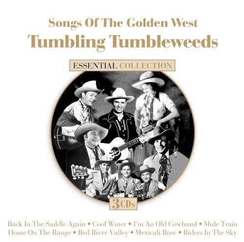 Various Artists: Songs Of The Golden West: Tumbling Tumbleweeds  { CD }