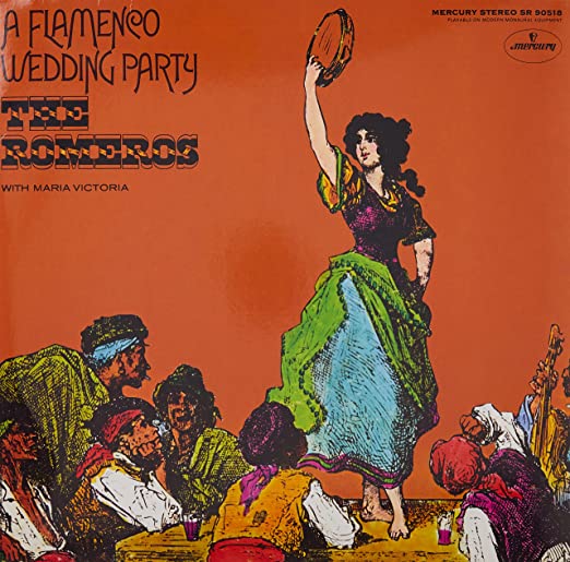 Romeros: Flamenco Wedding Party (Mercury Living Presence)  / Vinyl LP