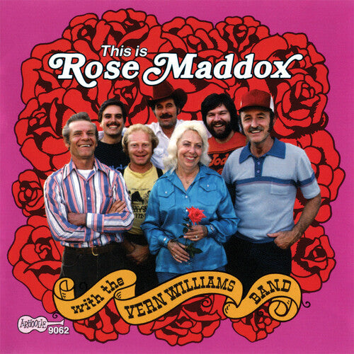 Rose Maddox with the Vern Williams Band: This Is Rose Maddox  { CD }