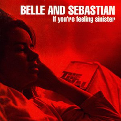 Belle and Sebastian: If You're Feeling Sinister / RECORD