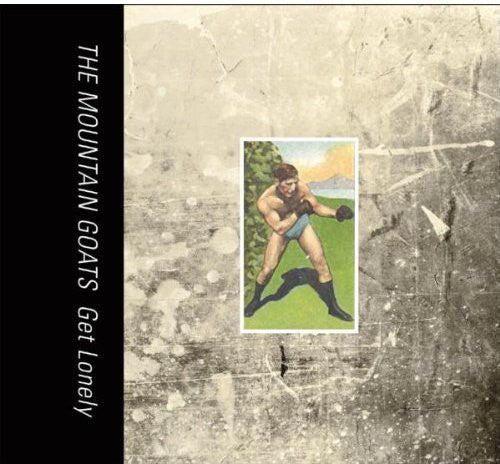 The Mountain Goats: Get Lonely / RECORD