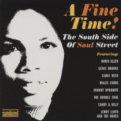 Various Artists: A Fine Time! The South Side Of Soul Street - CD